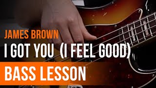 James Brown - 'I Got You (I Feel Good)' Full Song Tutorial for Bass