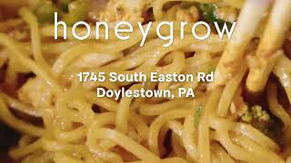 Doylestown Honeygrow is NOW OPEN!