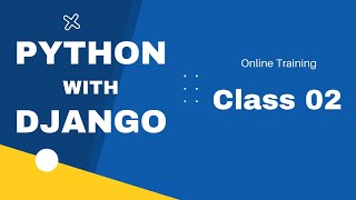 Python with Django Class 02 Online Training Recorded Demo Session by Visualpath