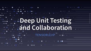 Deep Learning Disruption - Deep Unit Testing and Collaboration