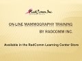 On-line mammography training by RadComm Inc.