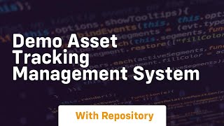 Demo asset tracking management system