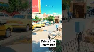 Iran ka shehar Tabriz city centre walking tour