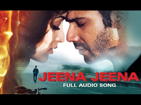 Haan Seekha Maine Jeena Jeena Lyrics and Video Songs from Badlapur