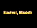 What Is The Definition Of Blackwell, Elizabeth Medical Dictionary Free Online