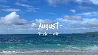 august - Taylor Swift | 1 HOUR LOOP