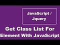 Get Class List For Element With JavaScript