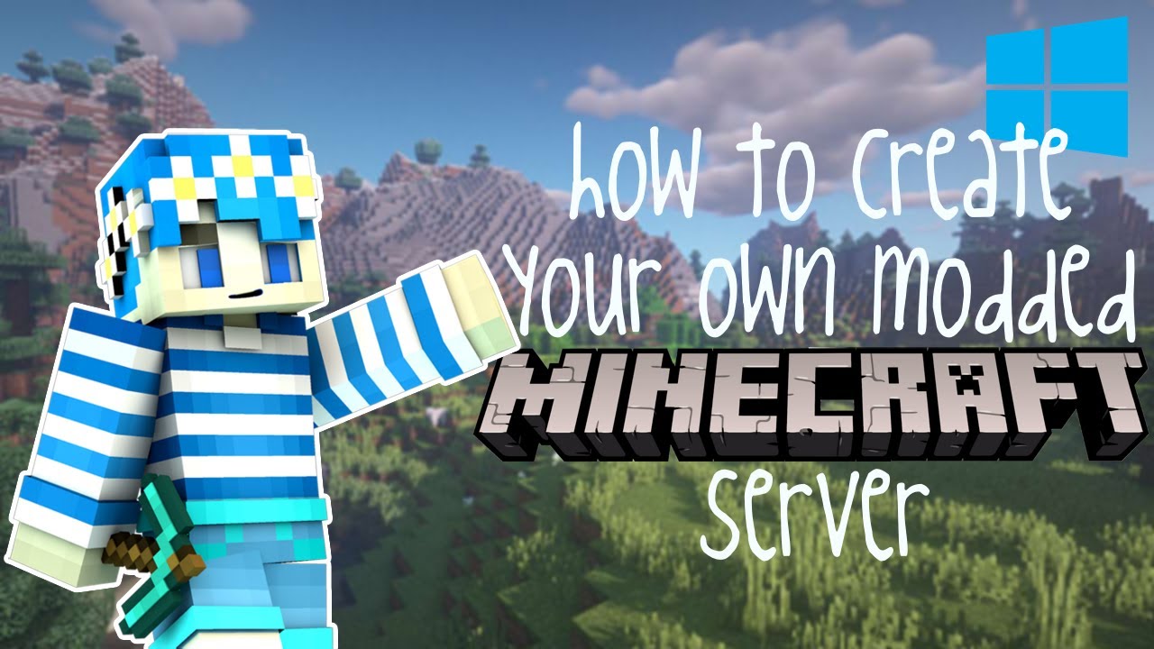 HOW TO CREATE YOUR OWN MODDED MINECRAFT SERVER! [WINDOWS] - YouTube