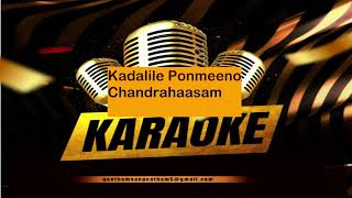 Kadalile Ponmeeno - Chandrahasam - Karaoke