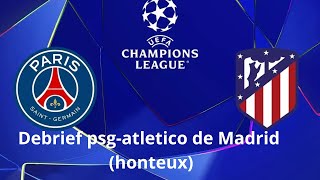 DEBRIEF PSG-ATLETICO DE MADRID (HONTEUX)