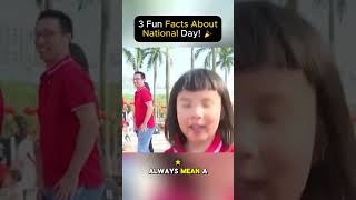 3 Fun Facts About National Day! 🎉