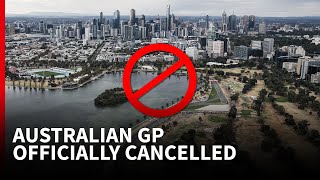 Australian Grand Prix Cancelled - What does this mean for F1?