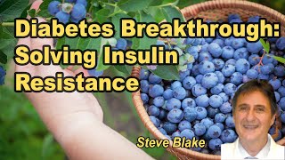 Diabetes Breakthrough: the Key to Insulin Resistance with Steve Blake