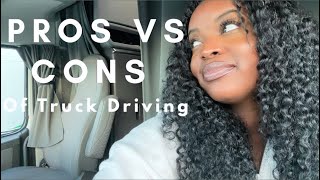 PROS vs CONS OF TRUCK DRIVING ✨Female Trucker✨