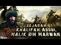 abdul malik bin marwan | dan sejarah pertarungan dua Khalifah