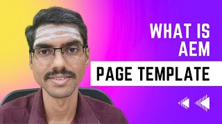 What is AEM Page Template - A Comprehensive Guide for AEM Authoring