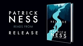 Patrick Ness reads from Release