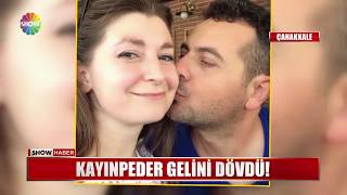 Kayınpeder gelini dövdü!