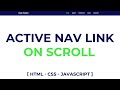 How To Make An Active Nav Link On Scroll Using HTML CSS & JavaScript