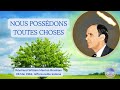 Nous possédons toutes choses, William Marrion Branham, 62-0506