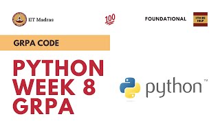 Week 8 Python GrPA Solutions | Foundational Level | IITM BS Data Science Degree