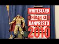 One piece figure WHITEBEARD/unboxing & review [ichiban kuji banpresto 2010]