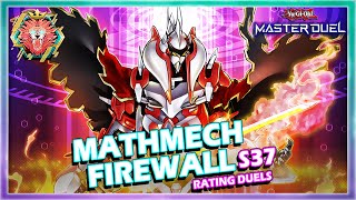 MATHMECH FIREWALL SEASON 37 RATING DUELS GAMEPLAY IN YUGIOH MASTER DUEL