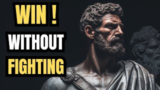 How to win without fighting I STOICISM I STOIC PHILOSOPHY I MOTIVATION I STOIC