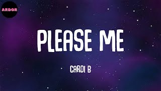 Cardi B - Please Me (Lyrics)