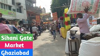 Sihani Gate Market Ghaziabad