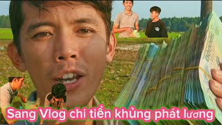 Sang Vlog chi tiền khủng thưởng lớn cho team #nguyensang #sangvlogs