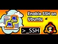 How to Enable SSH access on Ubuntu