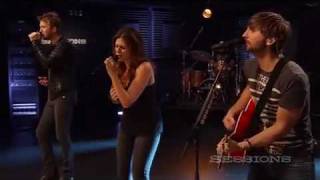 Lady Antebellum - Need You Now Live Aol Sessions Hq