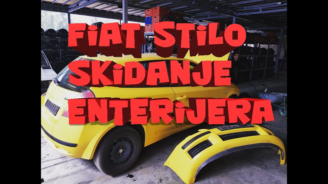 Fiat Stilo Skidanje Enterijera Youtube