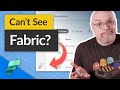 Why can't I use Microsoft Fabric?