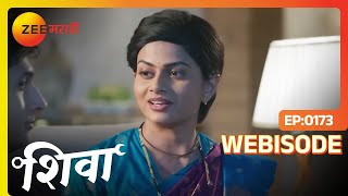 आशूला शिवा आणि तो अजूनही फ्रेंडस् असल्यासारखं वाटतं - Shiva | Ep 173 I Webisode I Zee Marathi