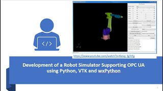 Tutorial 0 --- A Robot Simulator Developed by Python, wxPython, VTK with OPC UA Support