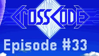 CrossCode Episode #33 I got the Broken Sword