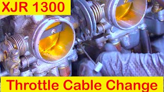 Yamaha XJR 1300:-  Throttle Cable Replacement !