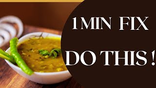 Salty Dal? Expert Tips on how to reduce salt in dal curry