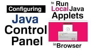 How to Configure Java Control Panel to Run Local Java Applets in Browser? (HINDI)