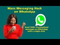 How to Send Bulk WhatsApp Messages WITHOUT Getting Banned | Personalized Mass Messaging Trick!