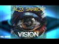 Alex Sarikov - Vision (Full Album)