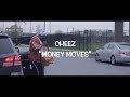 Cheez "Money Moves" shot by@ptphilms