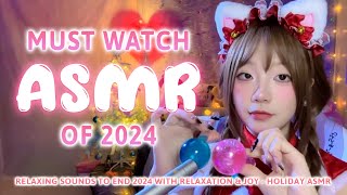 Must Watch ASMR of 2024! Relaxing Sounds to End 2024 with Relaxation \u0026 Joy - Holiday ASMR