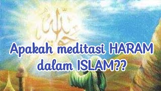 Apa Hukumnya? Meditasi dalam islam
