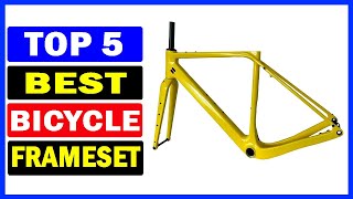 Top 5 Best Bicycle Frameset Of 2025