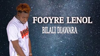 FOOYRE LENOL_BILAALI  DIAWARA