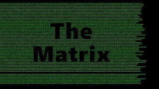 How to create the "matrix" batch file!