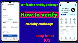 Neelsky exchange verification|| How to verify neelsky exchange|| sinup bonus 10|| starsamiaulakh